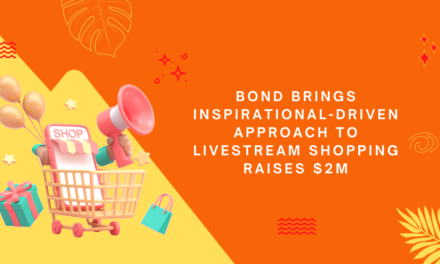 BOND brings inspirational-driven approach to livestream shopping raises $2 Million