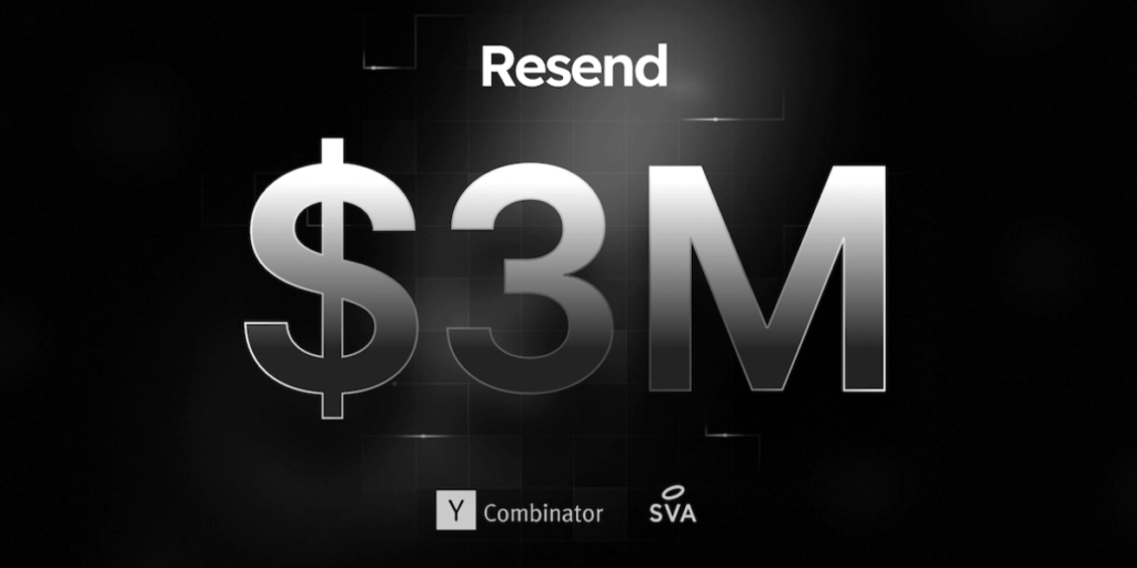 Developer-focused email platform Resend raises $3M
