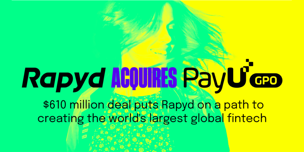 Rapyd's $610M PayU Acquisition Propels Global Fintech Expansion