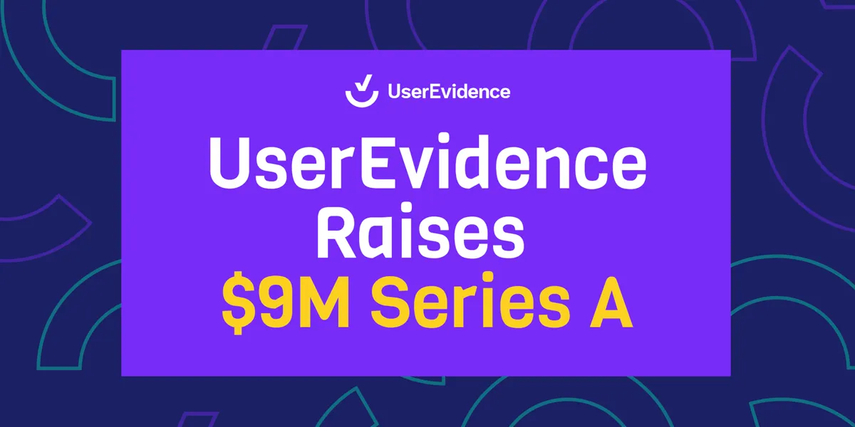User Evidence Raises $9M to Automate Success Stories